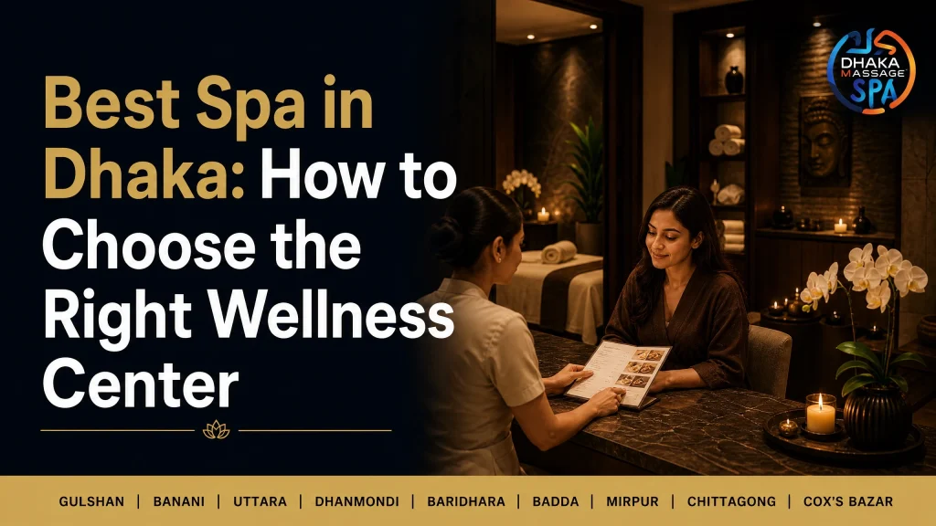 Best Spa In Dhaka