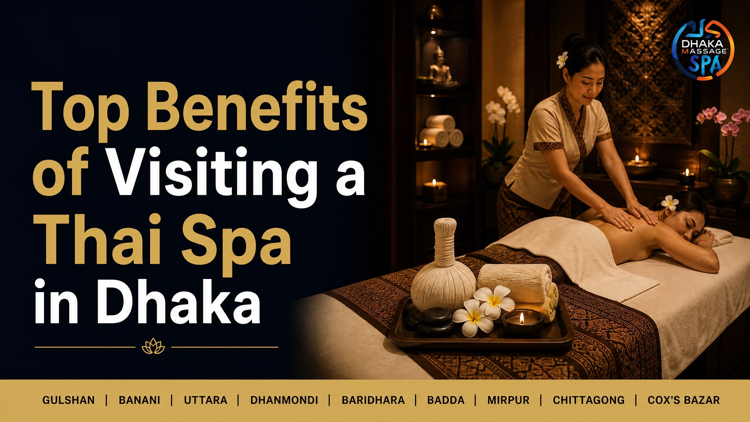 Top benefits of visiting a Thai Spa In Dhaka
